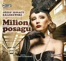 Milion posagu audiobook - Józef Ignacy Kraszewski