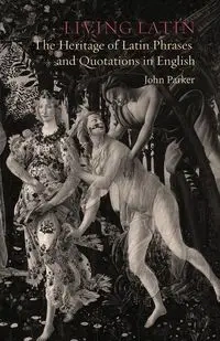 Living Latin - H. D. Parker John