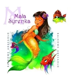 Bajkowe Abecadło - Mała Syrenka CD - praca zbiorowa