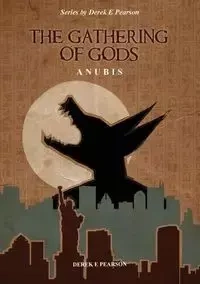 The Gathering of Gods - Pearson Derek E.