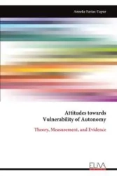 Attitudes towards Vulnerability of Autonomy - Farías-Yapur Anneke