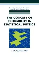 The Concept of Probability in Statistical Physics - Guttmann Y. M.