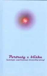 Portrety z bliska - Opracowanie zbiorowe
