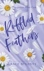 Ruffled Feathers - Grace McGinty