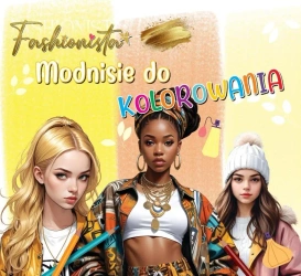 Fashionista. Modnisie do kolorowania - praca zbiorowa