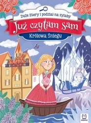 Już czytam sam. Królowa Śniegu. Duże litery... - Anna Podgórska