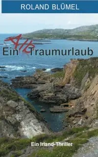 Ein Alb-Traumurlaub - Roland Blümel