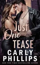 Just One Tease - Carly Phillips