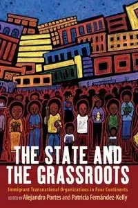 The State and the Grassroots - Portes Alejandro