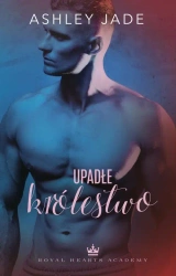 eBook Upadłe królestwo (t.4) - Ashley Jade epub mobi