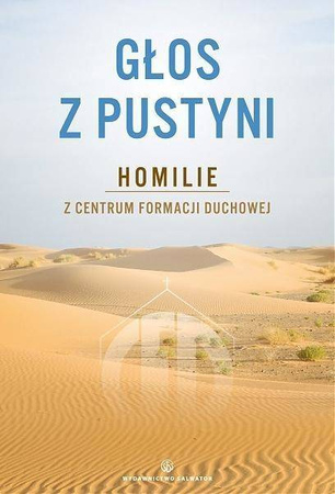 Głos z pustyni - Piotr Szyrszeń SDS