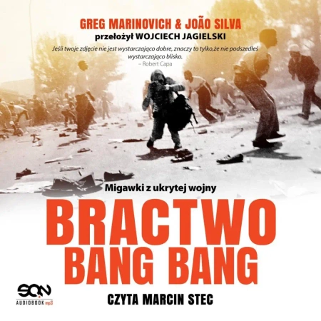 audiobook Bractwo Bang-Bang - Silva João, Greg Marinovich