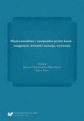 Międzynarodowe i europejskie prawo karne... - red. Joanna Nowakowska-Małusecka, Ilona Topa