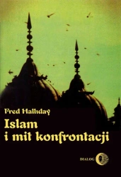 eBook Islam i mit konfrontacji. Religia i polityka na Bliskim Wschodzie - Fred Halliday mobi epub