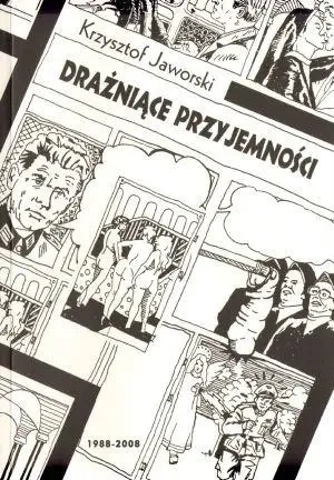 Drażniące przyjemności 1988-2008 - Krzysztof Jaworski