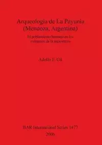 Arqueología de La Payunia (Mendoza, Argentina) - Gil Adolfo F.