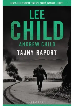 Jack Reacher: Tajny raport TW - Lee Child, Andrew Child