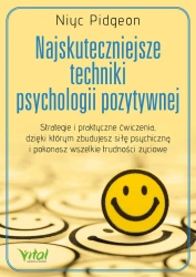 eBook Najskuteczniejsze techniki psychologii pozytywnej - Niyc Pidgeon epub mobi