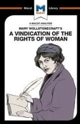 An Analysis of Mary Wollstonecraft's A Vindication of the Rights of Woman - Ruth Scobie