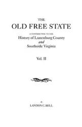 Old Free State - Bell Landon C.