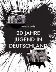20 Jahre Jugend in Deutschland - Kunde Heinz