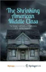 The Shrinking American Middle Class - Joseph Dillon Davey
