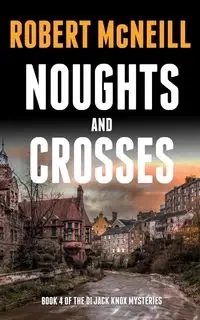 Noughts and Crosses - Robert McNeill