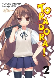 Toradora LN. Tom 2 - Yuyuko Takemiya