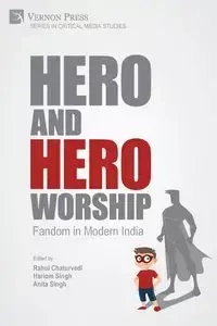 Hero and Hero-Worship - Chaturvedi Rahul