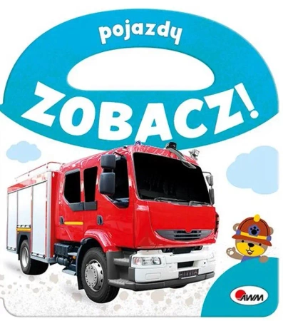 Pojazdy. Zobacz! - Opracowanie zbiorowe