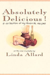 Absolutely Delicious! - Linda Allard