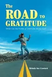 The Road to Gratitude - Sue Crawford Mélodie