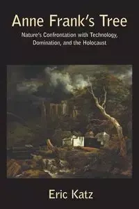 Anne Frank's Tree - Eric Katz