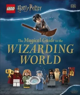 LEGO Harry Potter The Magical Guide to the Wizarding World - Dorling Kindersley