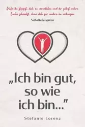 Selbstliebe spüren - Stefanie Lorenz