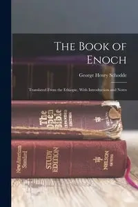 The Book of Enoch - George Henry Schodde