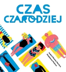 Czas Czarodziej - Madalena Matoso, Isabel Minhos