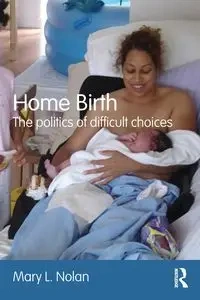Home Birth - L. Nolan Mary