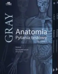 Anatomia Gray Pytania testowe Tom 1-3 - praca zbiorowa