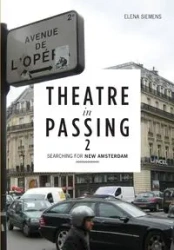 Theatre in Passing 2 - Elena Siemens