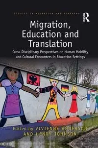 Migration, Education and Translation - Anderson Vivienne