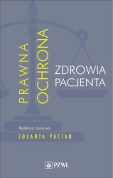 Prawna ochrona zdrowia pacjenta - Jolanta Pacian