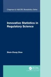 Innovative Statistics in Regulatory Science - Chow Shein-Chung