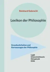 Lexikon der Philosophie - Gobrecht Reinhard