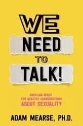 We Need to Talk - Adam Mearse
