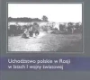 Uchodźstwo polskie w Rosji w latach I WŚ - praca zbiorowa