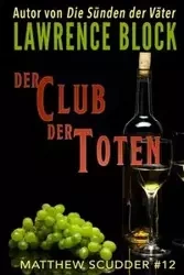 Der Club der Toten - Lawrence Block