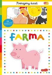 Akademia Mądrego Dziecka. Poznajemy świat. Farma - praca zbiorowa