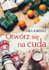 Otwórz się na cuda - Nika Kardasz