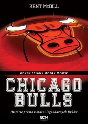 eBook Chicago Bulls. Gdyby ściany mogły mówić - Kent McDill epub mobi